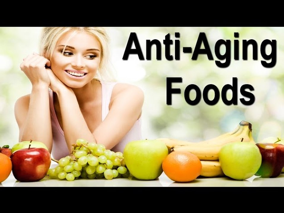 6 Anti Aging Foods