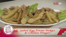 Idol sa Kusina: Salted Egg Potato Wedges and Chicken Fingers