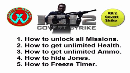 IGI 2 Covert Strike Unlimited Health, Ammo, Freeze Time & hide Jones