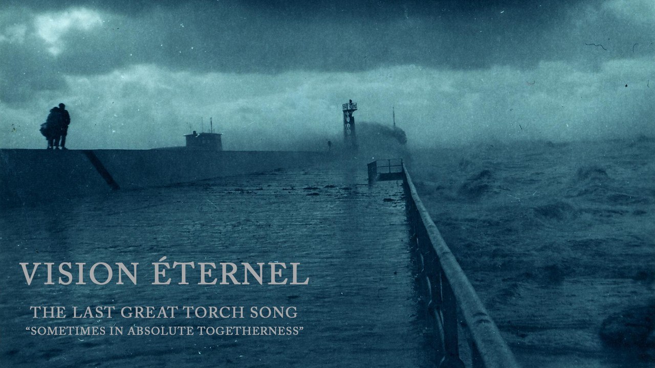 Vision Éternel - Sometimes In Absolute Togetherness