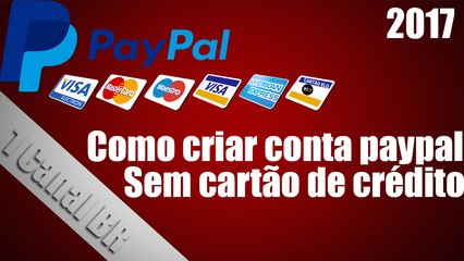 Como criar conta paypal sem cartão de crédito