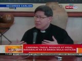 BT: Cardinal Tagle, ikinuwento ang karanasan noong katarabaho si Pope Francis
