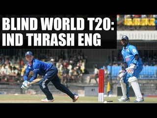 Télécharger la video: Blind World T20: India thrash England by 10 wickets | Oneindia News