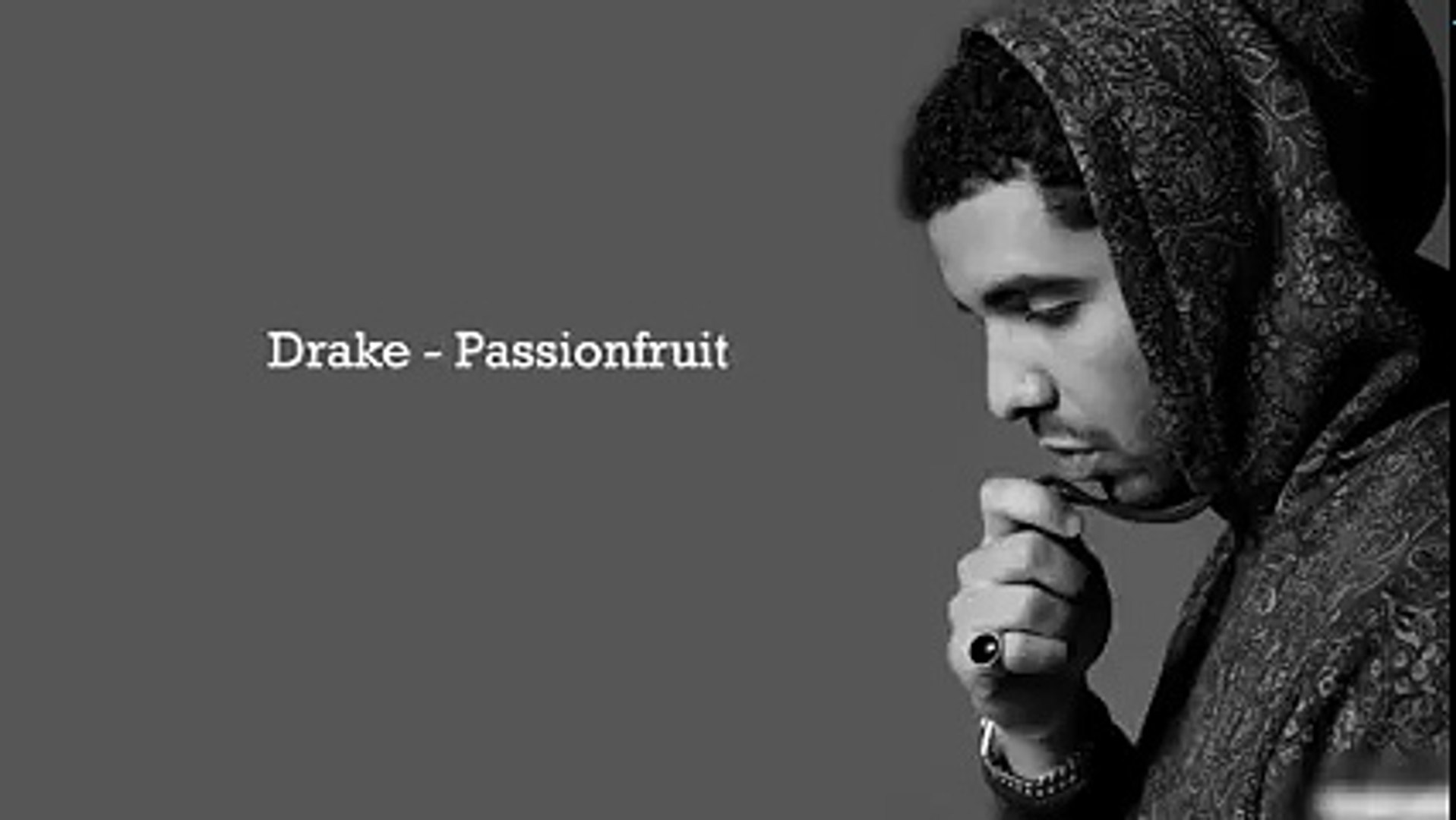 Drake - Passionfruit [Lyrics]