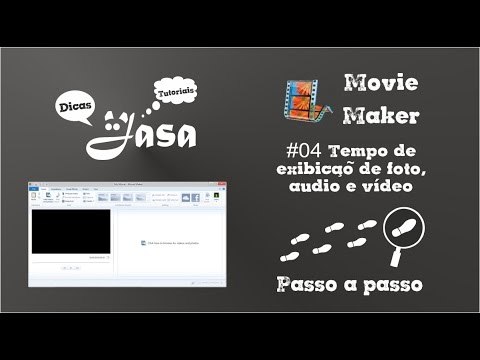 #04 Modificando o tempo de exibição de foto, audio e vídeo - Movie Maker - Dicas & tutoriais Jasa