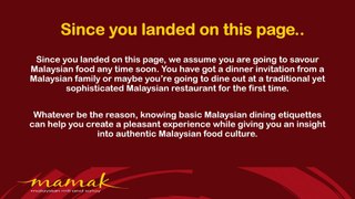 Malaysian Dining Culture: Eat In and Dine Out Malaysian Style