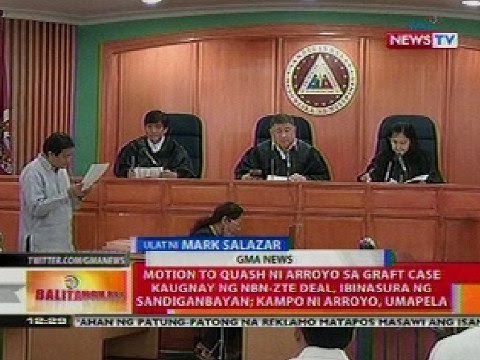 BT: Motion to quash ni Arroyo sa graft case ng NBN-ZTE deal, ibinasura ng Sandiganbayan