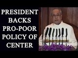 Budget 2017 : President backs pro-poor policy of Modi government | Oneindia News