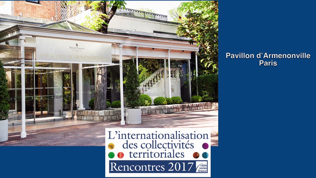 Cités Unies France : Rencontres de l’internationalisation des collectivités territoriales 9&10 octobre 2017