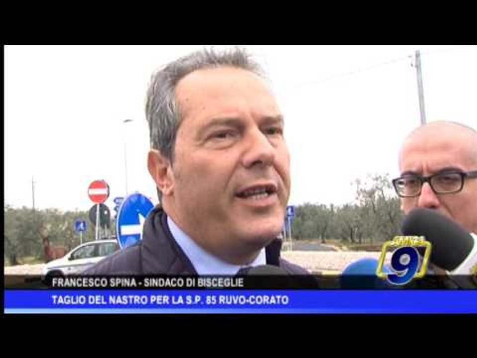 Taglio del nastro per la sp 85 Ruvo - Corato