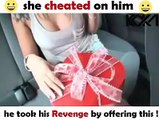she cheated on him he took his revenge by offering this !