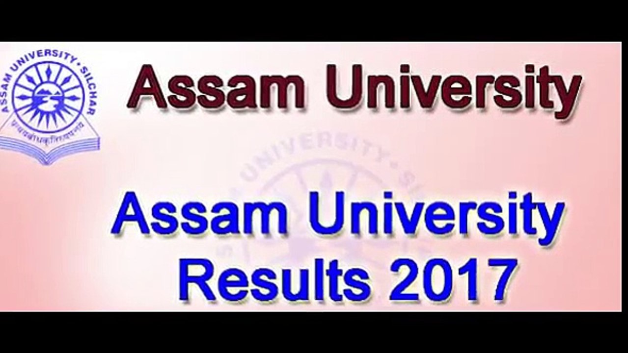 Assam University Result 2017 Odd Sem Marks List