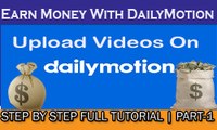 How to Make Money By Uploading Videos on Dailymotion