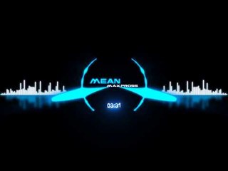 Max Pross - Mean [Goodbye Copyright Sounds]