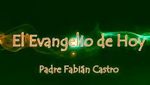EVANGELIO DEL DÍA 28/03/2017 - PADRE FABIÁN CASTRO