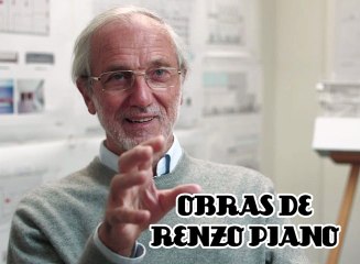 Carlos Malpica Flores - Obras de Renzo Piano