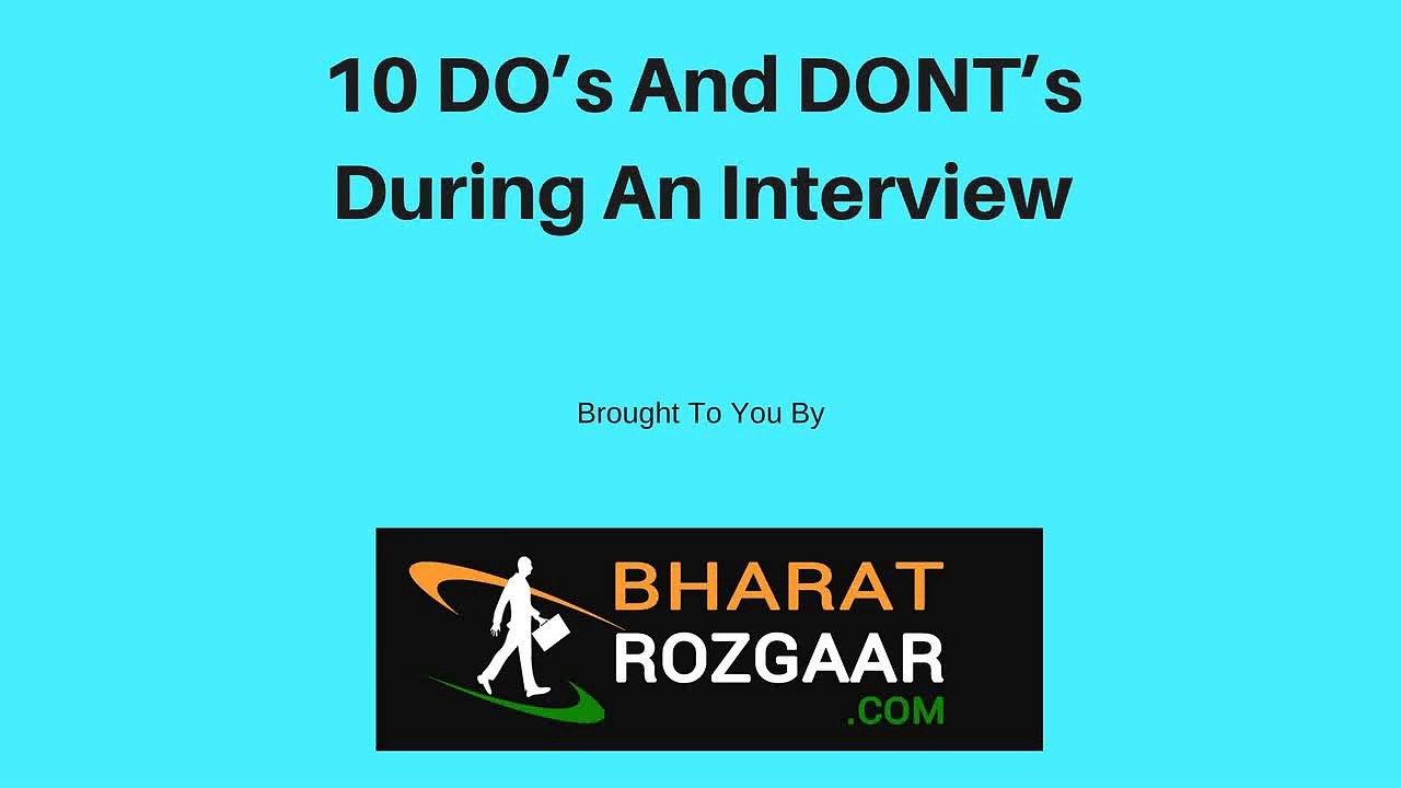 10 Dos And Don'ts During An Interview