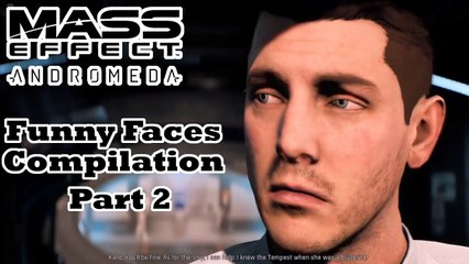 Mass Defect Andromeda - Funny Faces Animations Compilation Part 2(1)