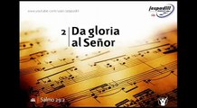 Himno 2 - Da Gloria al Señor (Nuevo Himnario Adventista)