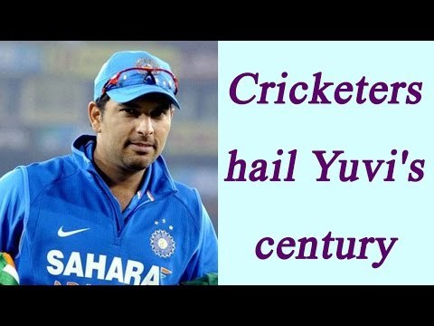 India Vs England: Yuvraj Singh hits century, Here is how Cricketers hails | Oneindia News