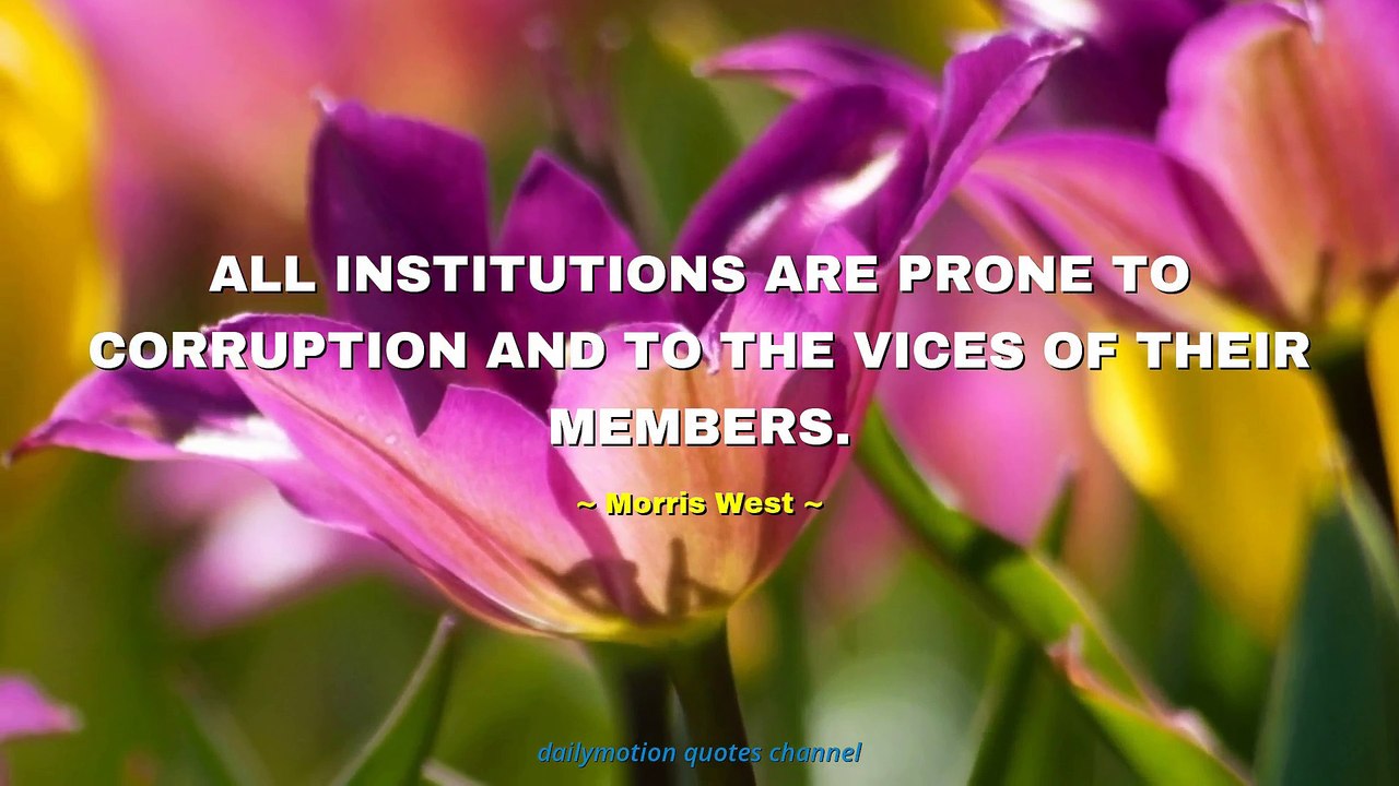 Morris West Quotes