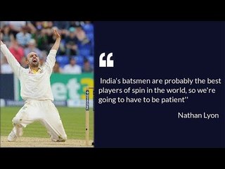 India Vs Australia  : Nathan Lyon says, may have to play ugly against India | Oneindia News