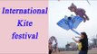 International Kite festival 2017: Teddy bear, bird, balloon kites; see pics  | Oneindia News