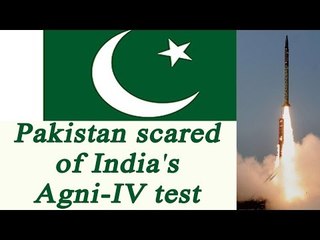 Pakistan scared of Agni-IV test by India, complains to MTCR | Oneindia news