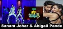 Nach Baliye 8: Sanam Johar & Abigail Pande Talks About Their DANCE PERFORMANCE- Watch Interview!