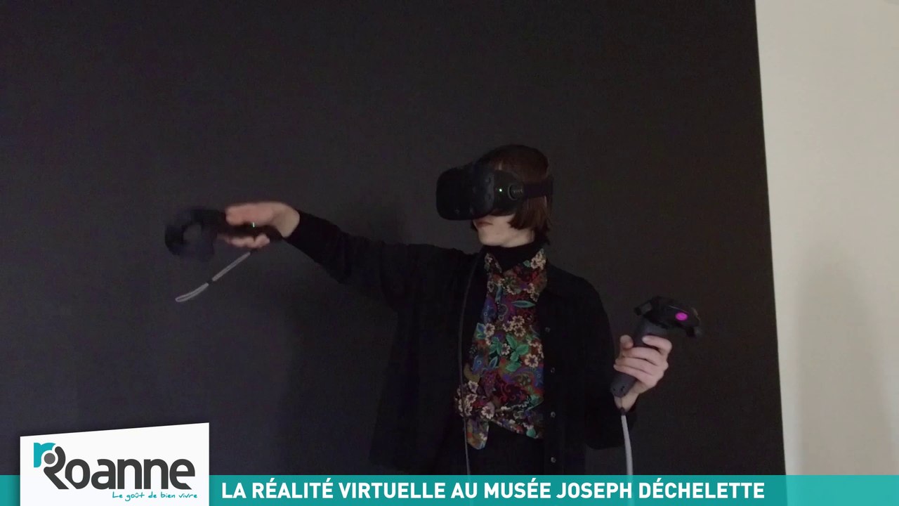 La réalité virtuelle au Musée Joseph Déchelette de Roanne