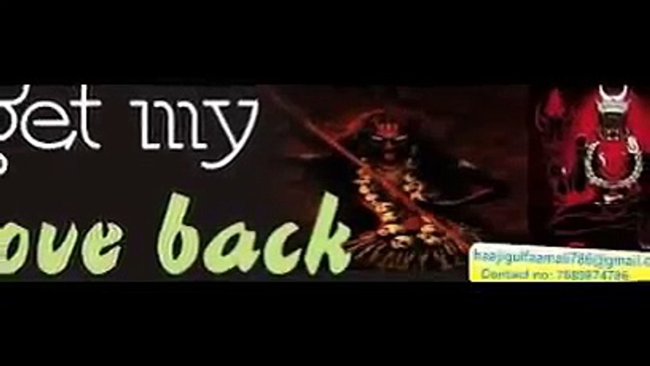 how to get your ex girlfriend back +91 9878093573 in bangalore,kolkata,india,uk,usa,california