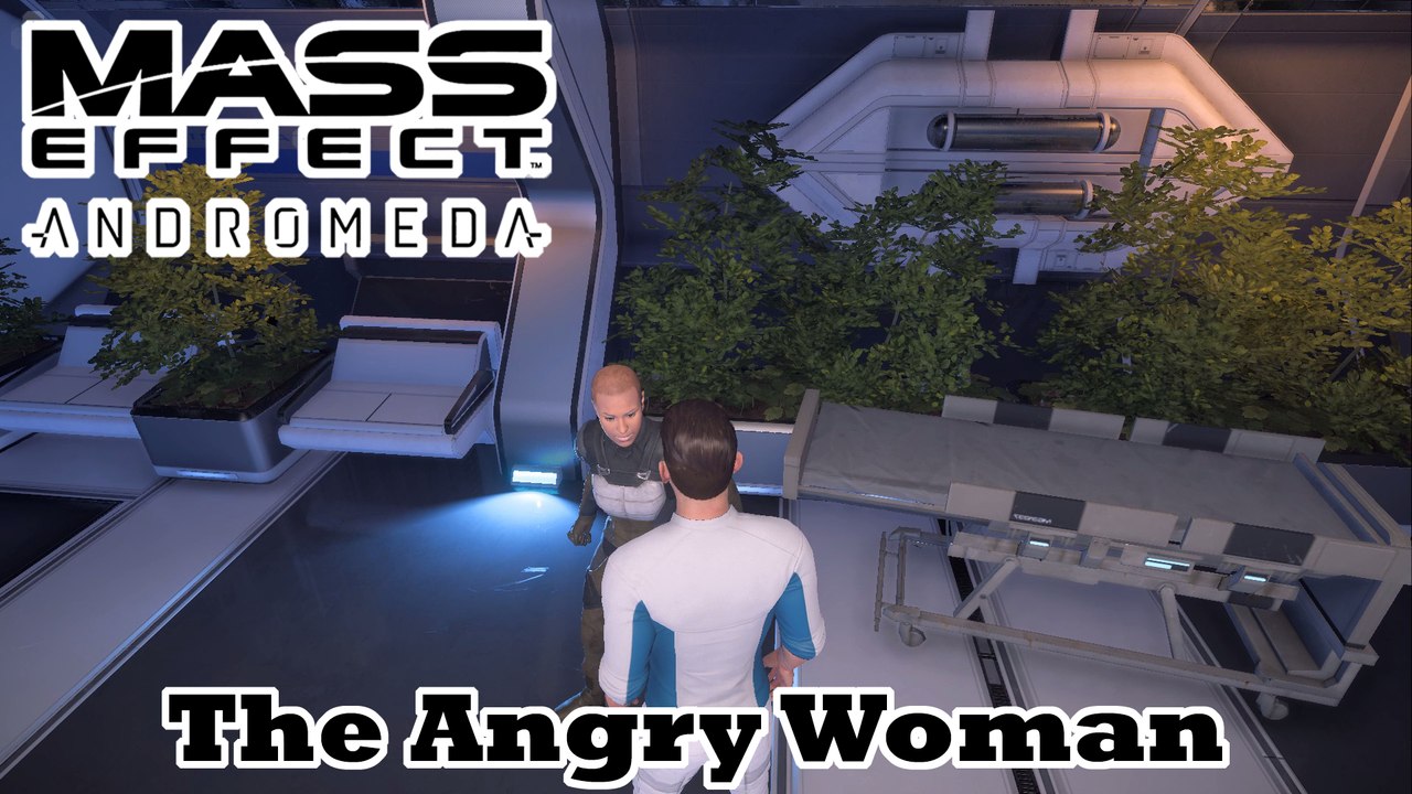 Mass Effect: Andromeda - The Angry Woman