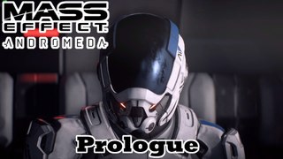 Mass Effect: Andromeda - Prologue