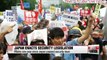Japan passed controversial security law a year ago...protests continue