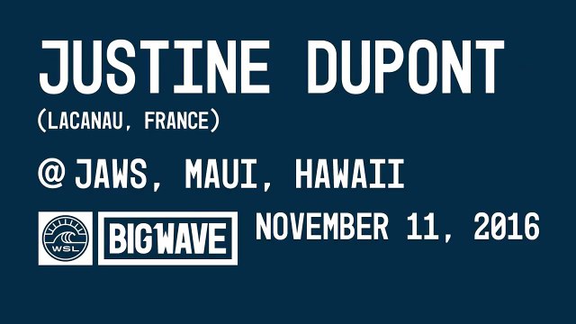 Adrénaline - Surf : Justine Dupont à Jaws, Billabong Ride of the Year Entry