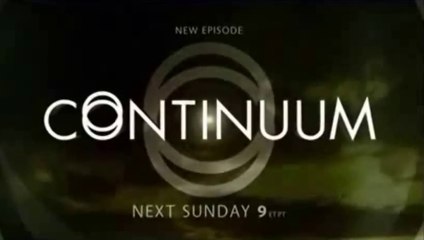 Continuum - Promo 3x09 "Minute Of Silence"