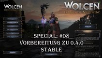 Wolcen: Lords of Mayhem - Special: #08 - Vorbereitung: Patch 0.4.0 Stable   weitere Informationen [GERMAN|HD]