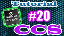 Tutorial microcontrolador PIC CCS # 20 Linguagem C