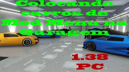Gta V - Colocando carros de Mod Menu na Garagem