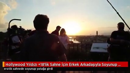 Hollywood Yıldızı +18'lik Sahne İçin Erkek Arkadaşıyla Soyunup Yatağa Girdi