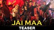 Jai Maa | Teaser | Behen Hogi Teri | Rajkummar Rao & Shruti Haasan - Sahil Solanki & Jyotica Tangri