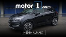 2017 Opel Mokka X İncelemesi - Neden Almalı?
