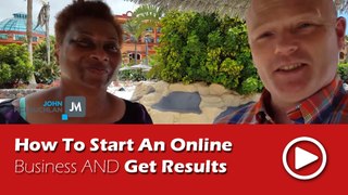 How To Start An Online Business And Get Results