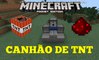 COMO FAZER UM CANHÃO DE TNT! COM REDSTONE!!! - Minecraft PE 0.14.0 - Pocket Edition