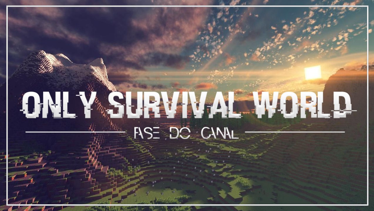 ONLY SURVIVAL WORLD