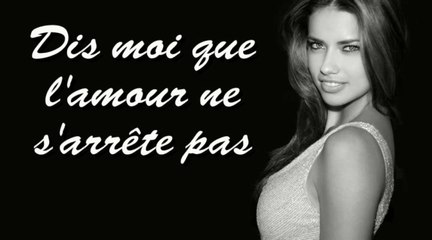 Dis moi que l'amour ne s'arrête pas - par Jean Loup