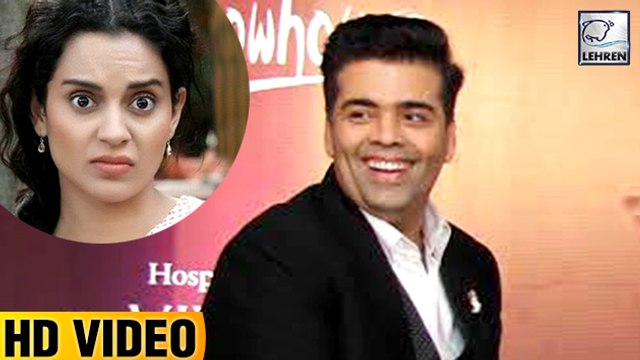 Karan Johar Makes FUN Of Kangana Ranaut At An Event