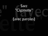 Saez - Cigarette (avec paroles).wmv
