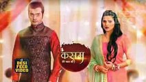 KASAM - 30th March 2017 - Upcoming Twist - Colors Tv Kasam Tere Pyaar Ki Today News 2017