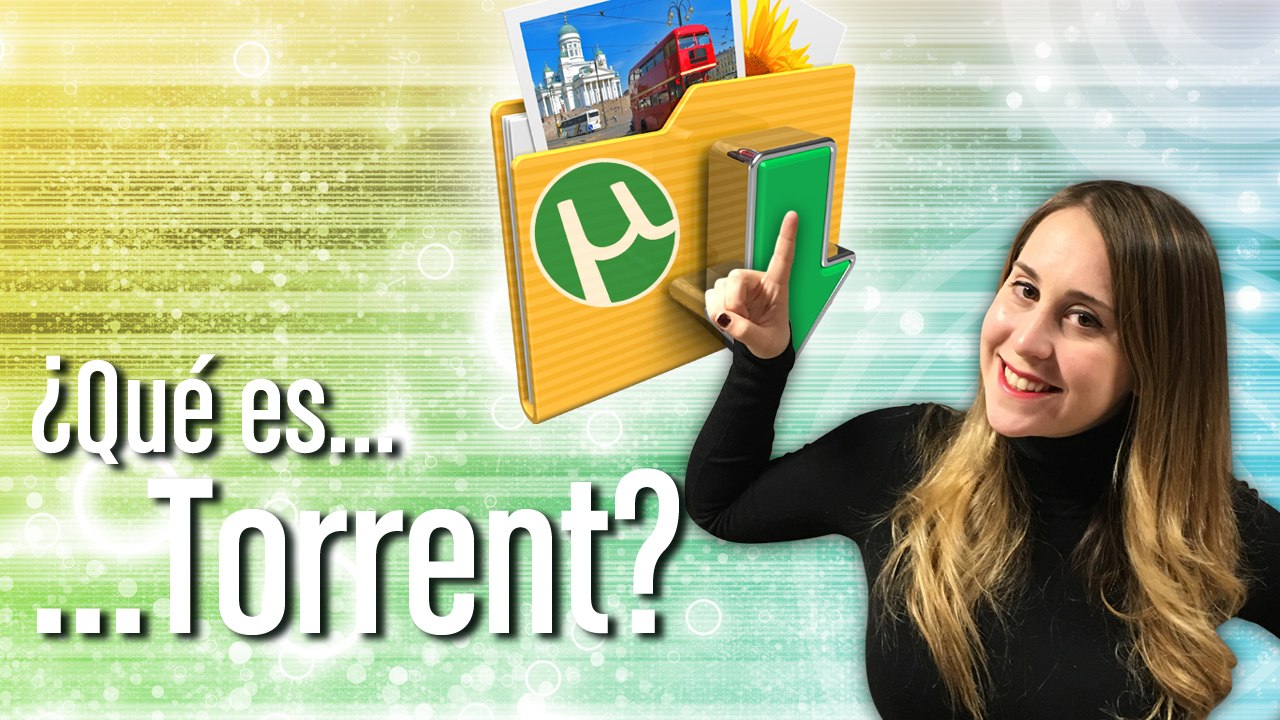 ¿Qué es Torrent?